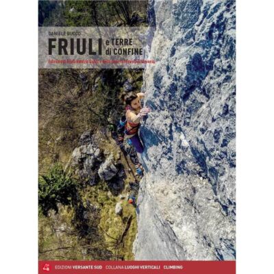 Versante Sud Friuli e Terre di Confine クライミングガイド