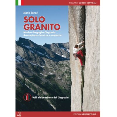 Versante Sud Nichts Als Granit Band 1 ドイツ語のクライミングガイド
