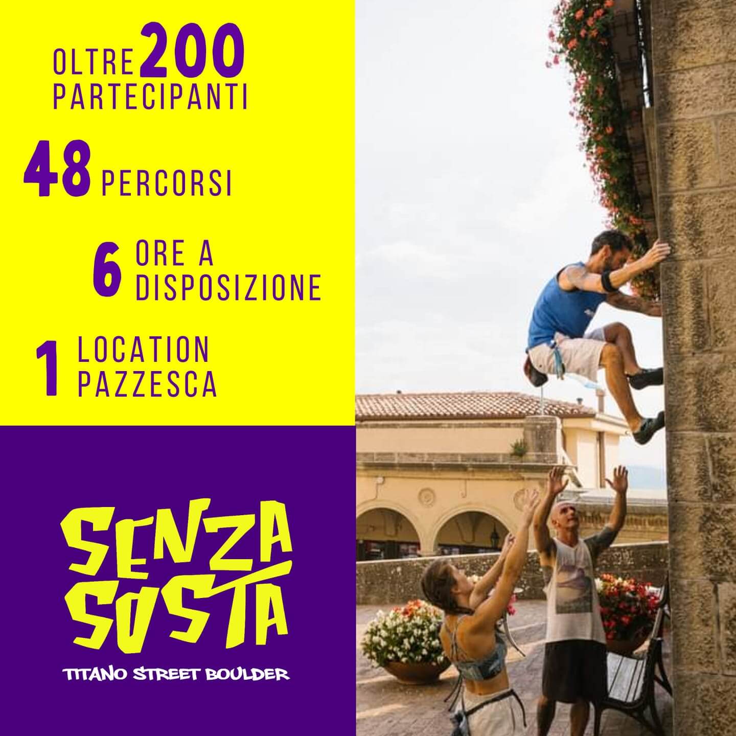 黄色と紫のSenza Sosta Titano Street Boulderのポスター。48課題と6時間の文字、石壁を登る青いシャツの人、その下で両腕を上げる人たち